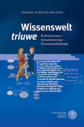 Schultz-Balluff |  Wissenswelt ,triuwe' | Buch |  Sack Fachmedien