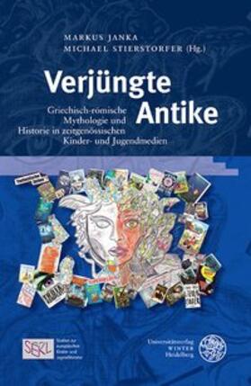 Janka / Stierstorfer |  Verjüngte Antike | Buch |  Sack Fachmedien