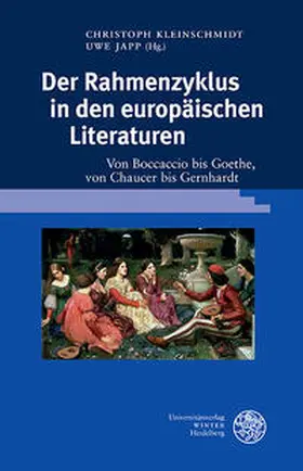 Kleinschmidt / Japp |  Der Rahmenzyklus in den europäischen Literaturen | Buch |  Sack Fachmedien