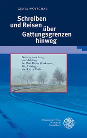 Wotschal |  Schreiben und Reisen über Gattungsgrenzen hinweg | Buch |  Sack Fachmedien