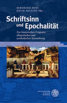 Huss / Nelting |  Schriftsinn und Epochalität | Buch |  Sack Fachmedien