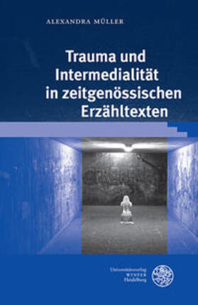 Müller |  Müller, A: Trauma und Intermedialität | Buch |  Sack Fachmedien