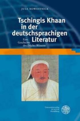 Nowoitnick |  Nowoitnick, J: Tschingis Khaan in der deutschsp. Literatur | Buch |  Sack Fachmedien