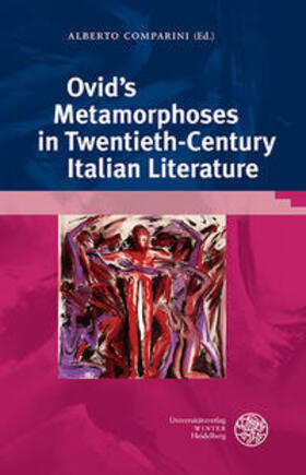 Comparini |  Ovid's Metamorphoses in Twentieth-Century Italian Literature | Buch |  Sack Fachmedien
