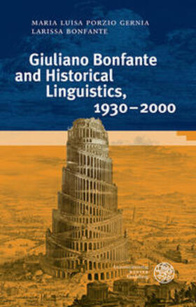 Maria Luisa / Bonfante |  Maria Luisa, P: Giuliano Bonfante and Historical Linguistics | Buch |  Sack Fachmedien
