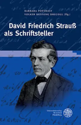 Potthast / Drecoll |  David Friedrich Strauß als Schriftsteller | Buch |  Sack Fachmedien