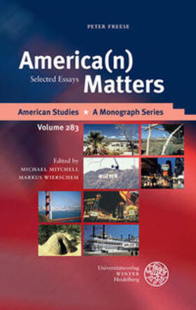 Freese / Mitchell / Wierschem |  Freese, P: America(n) Matters | Buch |  Sack Fachmedien