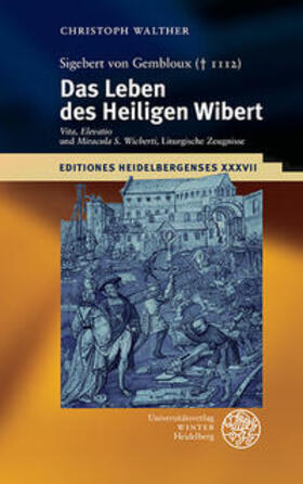 Walther |  Sigebert von Gembloux: Sigebert von Gembloux (+ 1112): Das L | Buch |  Sack Fachmedien