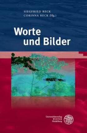 Reck |  Worte und Bilder | Buch |  Sack Fachmedien