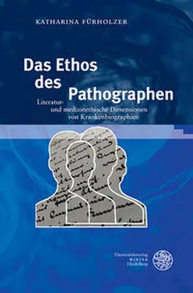 Fürholzer |  Das Ethos des Pathographen | Buch |  Sack Fachmedien