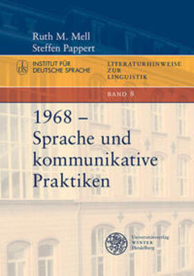 Mell / Pappert |  Mell, R: 1968 - Sprache und kommunikative Praktiken | Buch |  Sack Fachmedien