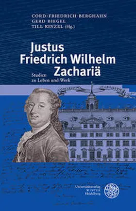 Berghahn / Biegel / Kinzel | Justus Friedrich Wilhelm Zachariä | Buch | 978-3-8253-6949-1 | sack.de