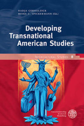 Gernalzick / Spickermann |  Developing Transnational American Studies | Buch |  Sack Fachmedien