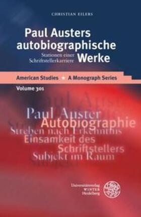 Eilers |  Eilers, C: Paul Austers autobiographische Werke | Buch |  Sack Fachmedien