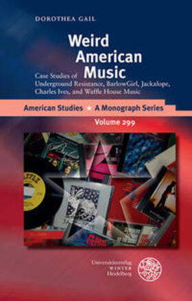 Gail |  Gail, D: Weird American Music | Buch |  Sack Fachmedien