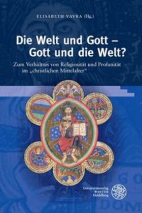 Vavra |  Die Welt und Gott - Gott und die Welt? | Buch |  Sack Fachmedien