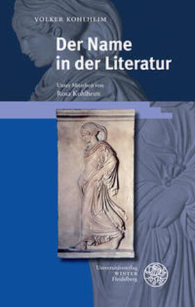 Kohlheim |  Kohlheim, V: Name in der Literatur | Buch |  Sack Fachmedien