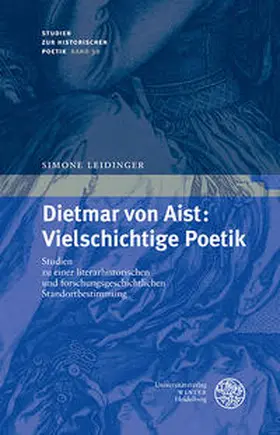 Leidinger |  Dietmar von Aist: Vielschichtige Poetik | Buch |  Sack Fachmedien