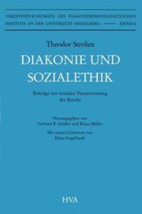 Strohm / Müller / Schäfer |  Diakonie und Sozialethik | Buch |  Sack Fachmedien
