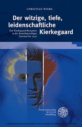 Wiebe |  Der witzige, tiefe, leidenschaftliche Kierkegaard | eBook | Sack Fachmedien