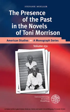 Mueller |  The Presence of the Past in the Novels of Toni Morrison | eBook | Sack Fachmedien