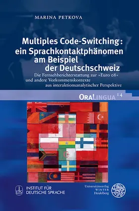 Petkova |  Multiples Code-Switching: ein Sprachkontaktphänomen am Beispiel der Deutschschweiz | eBook | Sack Fachmedien