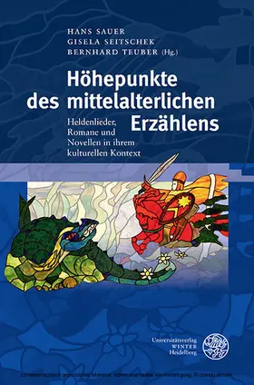 Sauer / Seitschek / Teuber |  Höhepunkte des mittelalterlichen Erzählens | eBook | Sack Fachmedien