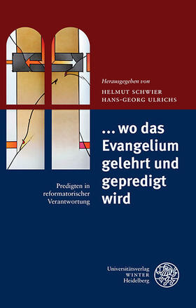 Schwier / Ulrichs |  ... wo das Evangelium gelehrt und gepredigt wird | eBook | Sack Fachmedien