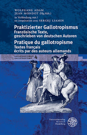 Adam / Mondot |  Praktizierter Gallotropismus / Pratique du gallotropisme | eBook | Sack Fachmedien