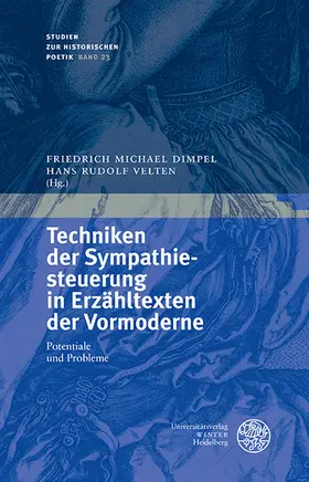 Dimpel / Velten |  Techniken der Sympathiesteuerung in Erzähltexten der Vormoderne | eBook | Sack Fachmedien