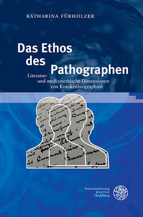 Fürholzer |  Das Ethos des Pathographen | eBook | Sack Fachmedien