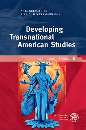 Gernalzick / Spickermann |  Developing Transnational American Studies | eBook | Sack Fachmedien