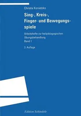 Konietzko |  Sing-, Kreis-, Finger- und Bewegungsspiele | Buch |  Sack Fachmedien