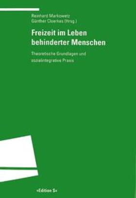 Markowetz / Cloerkes | Freizeit im Leben behinderter Menschen | Buch | 978-3-8253-8262-9 | sack.de