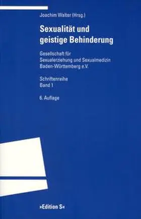 Walter |  Sexualität und geistige Behinderung | Buch |  Sack Fachmedien