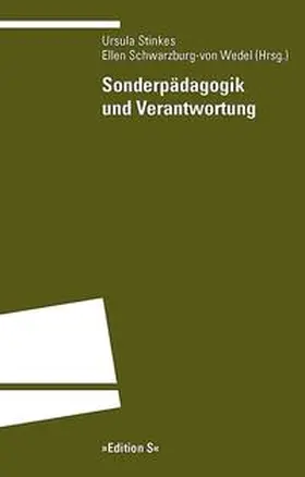 Stinkes / Schwarzburg-von Wedel |  Sonderpädagogik und Verantwortung | Buch |  Sack Fachmedien