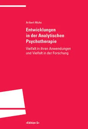 Muhs |  Entwicklungen in der Analytischen Psychotherapie | Buch |  Sack Fachmedien