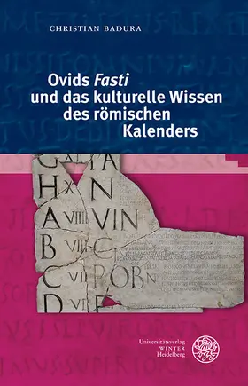 Badura |  Ovids ,Fasti' und das kulturelle Wissen des römischen Kalenders | eBook | Sack Fachmedien