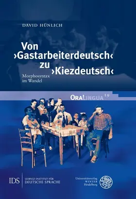 Hünlich |  Von >Gastarbeiterdeutsch< zu >Kiezdeutsch< | eBook | Sack Fachmedien