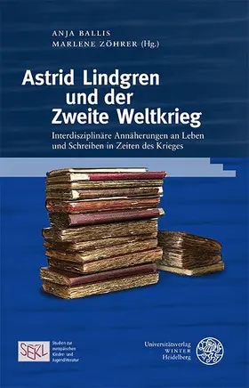 Ballis / Zöhrer |  Astrid Lindgren und der Zweite Weltkrieg | eBook | Sack Fachmedien