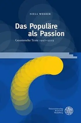 Werber / Penke / Schaffrick | Das Populäre als Passion | E-Book | sack.de