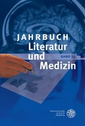 Damiani / Steger |  Jahrbuch Literatur und Medizin | eBook | Sack Fachmedien