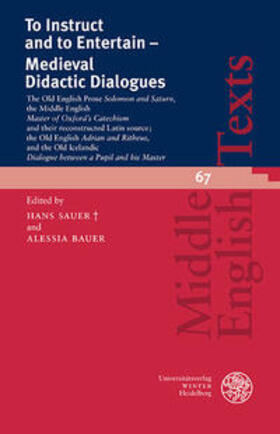 Sauer † / Bauer |  To Instruct and to Entertain – Medieval Didactic Dialogues | Buch |  Sack Fachmedien