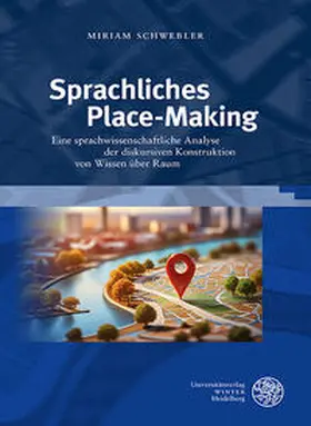 Schwebler |  Sprachliches Place-Making | Buch |  Sack Fachmedien