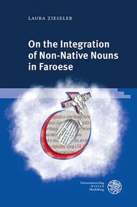 Zieseler |  On the Integration of Non-Native Nouns in Faroese | Buch |  Sack Fachmedien