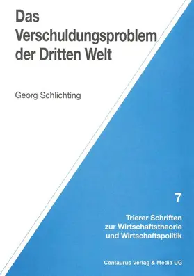 Schlichting |  Das Verschuldungsproblem der Dritten Welt | Buch |  Sack Fachmedien