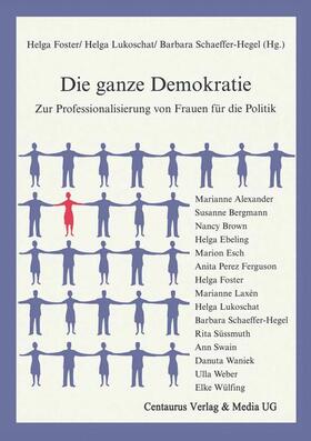 Schaeffer-Hegel |  Die ganze Demokratie | Buch |  Sack Fachmedien