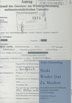 Schmeling |  Nicht - Wieder Gut - Zu machen | Buch |  Sack Fachmedien