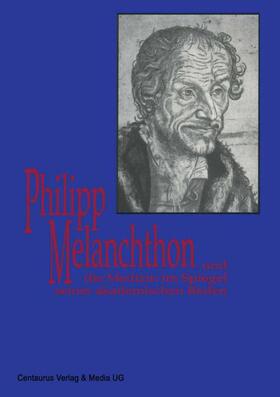 Hofheinz |  Melanchthon und die Medizin im Spiegel seiner akademischen Reden | Buch |  Sack Fachmedien