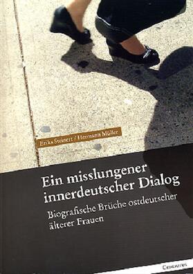 Steinert / Müller |  Ein misslungener innerdeutscher Dialog | Buch |  Sack Fachmedien